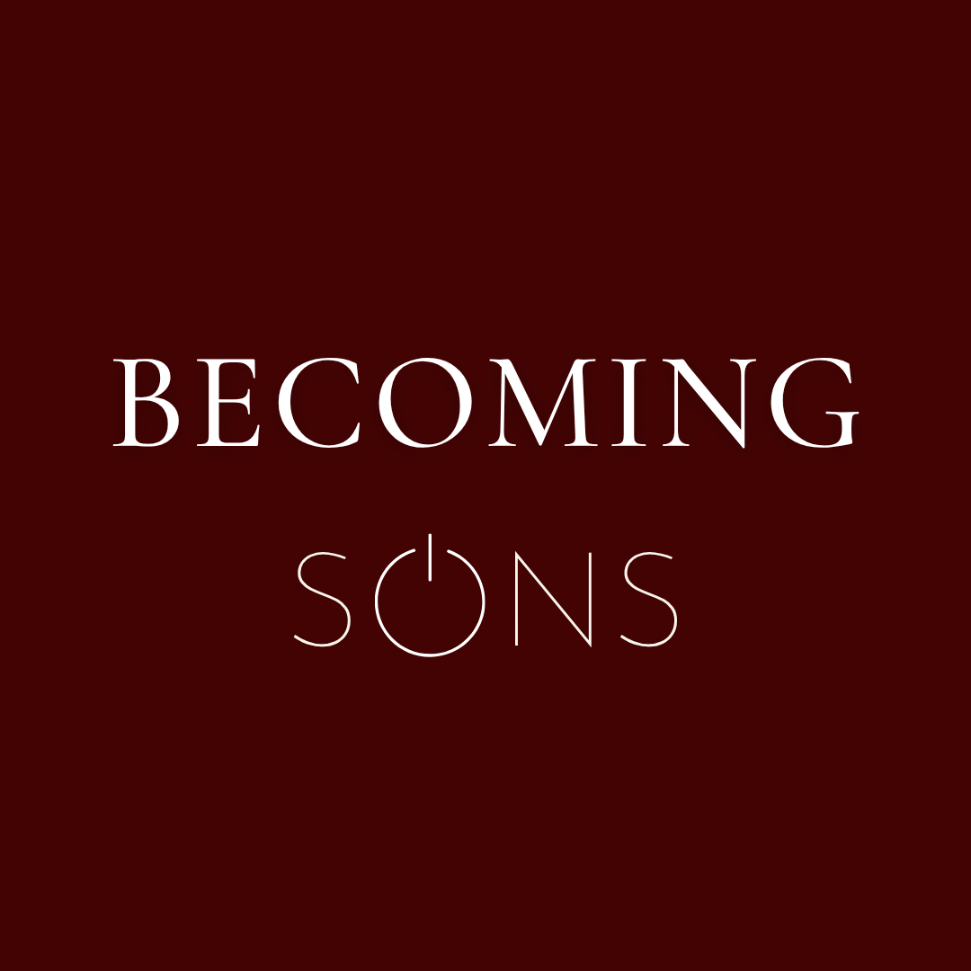 Becoming Sons E-Book (Chapter 1 Free Gift)