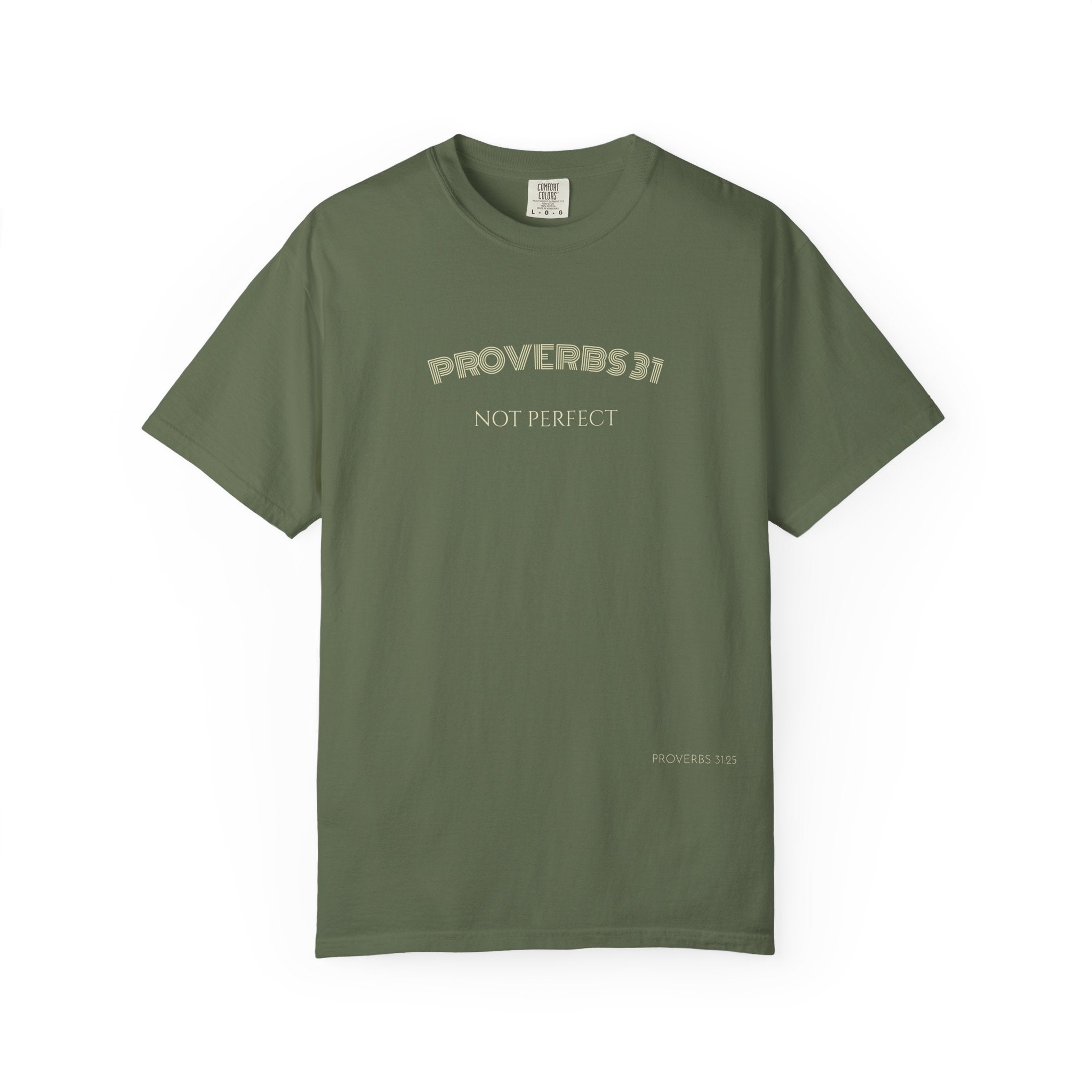 Women’s "Proverbs 31 Not Perfect" Faith Quote with Scripture Tee