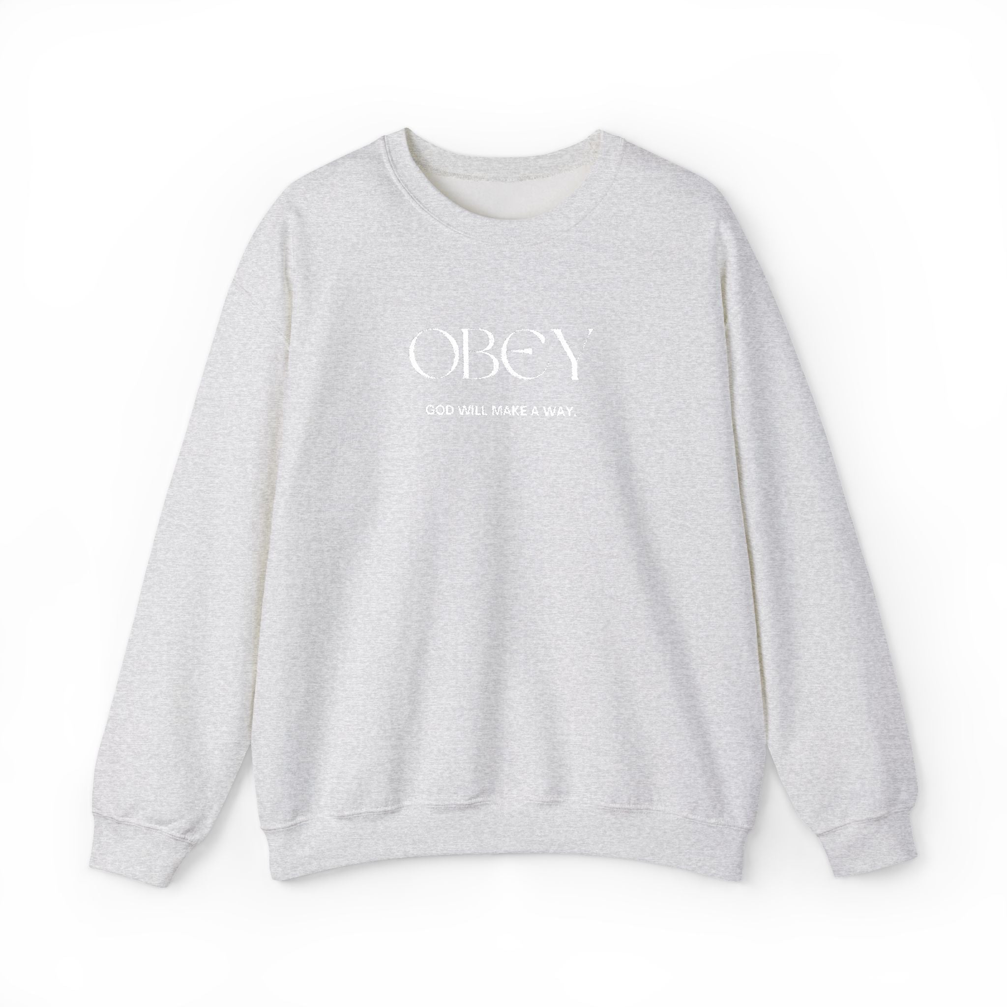 “Obey God Will Make a Way” Unisex Faith Quote Crewneck Sweatshirt — Vintage Graphic Sweater