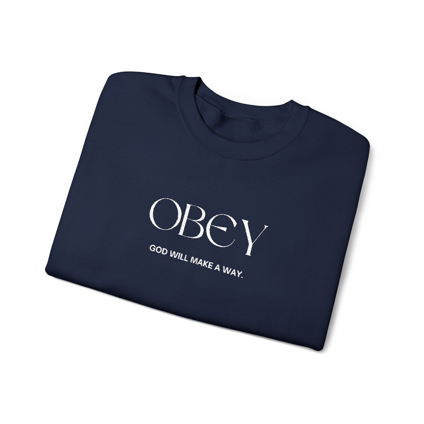 “Obey God Will Make a Way” Unisex Faith Quote Crewneck Sweatshirt — Vintage Graphic Sweater