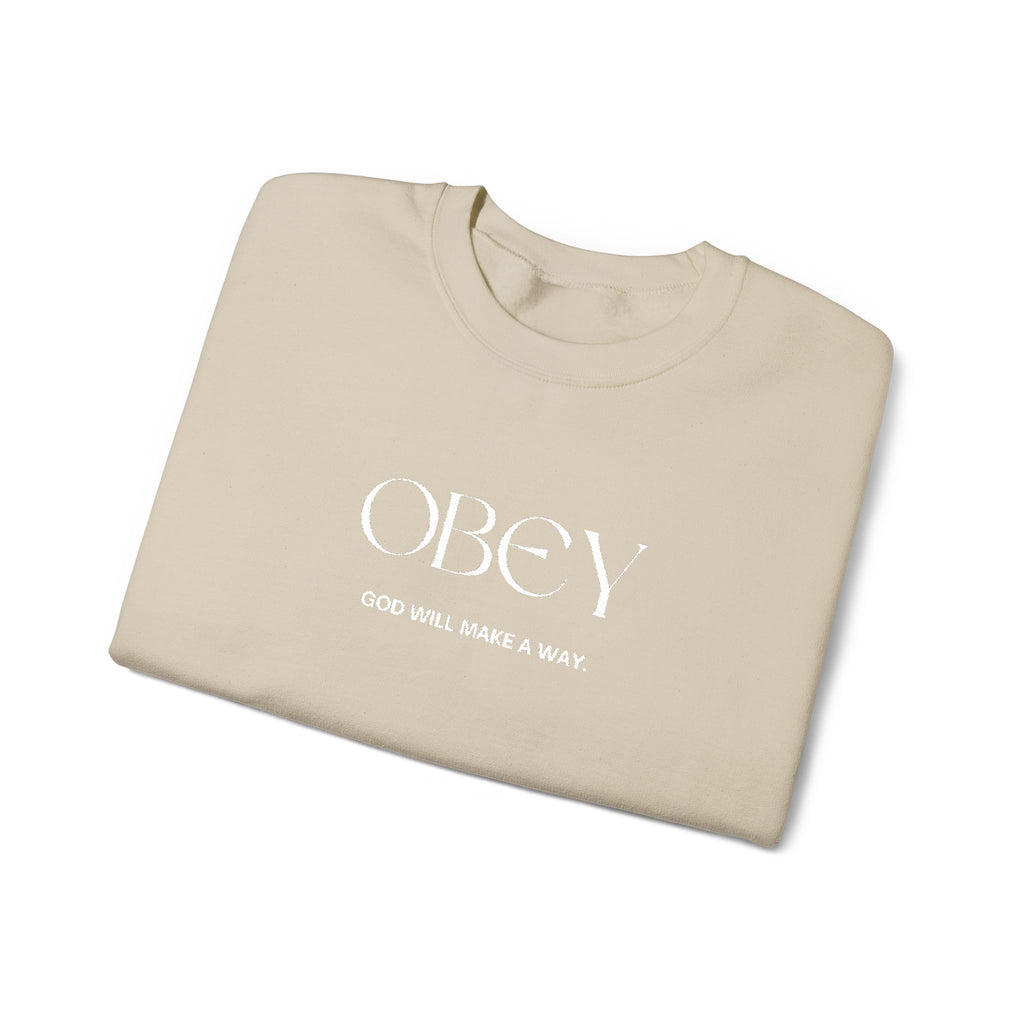 “Obey God Will Make a Way” Unisex Faith Quote Crewneck Sweatshirt — Vintage Graphic Sweater
