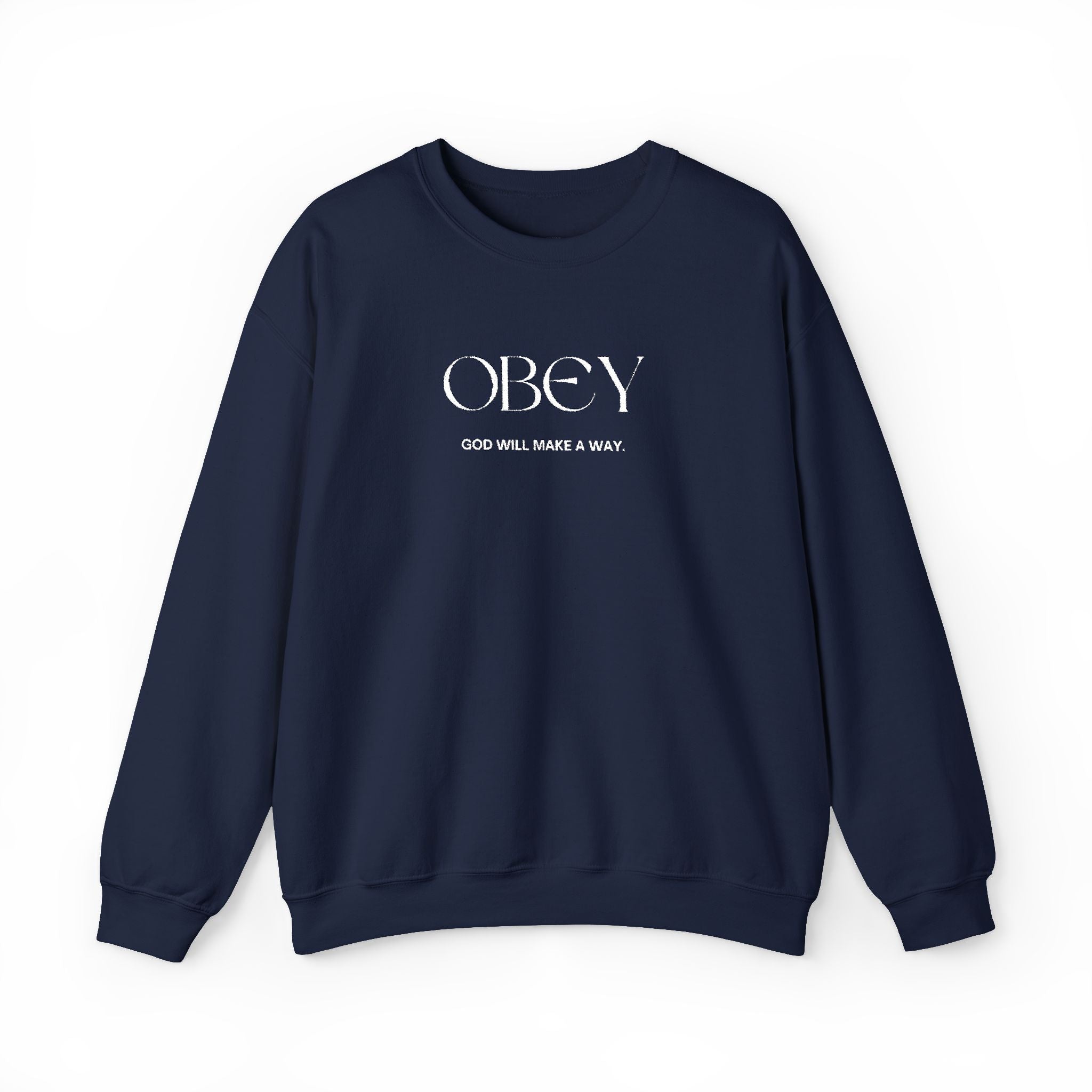 “Obey God Will Make a Way” Unisex Faith Quote Crewneck Sweatshirt — Vintage Graphic Sweater