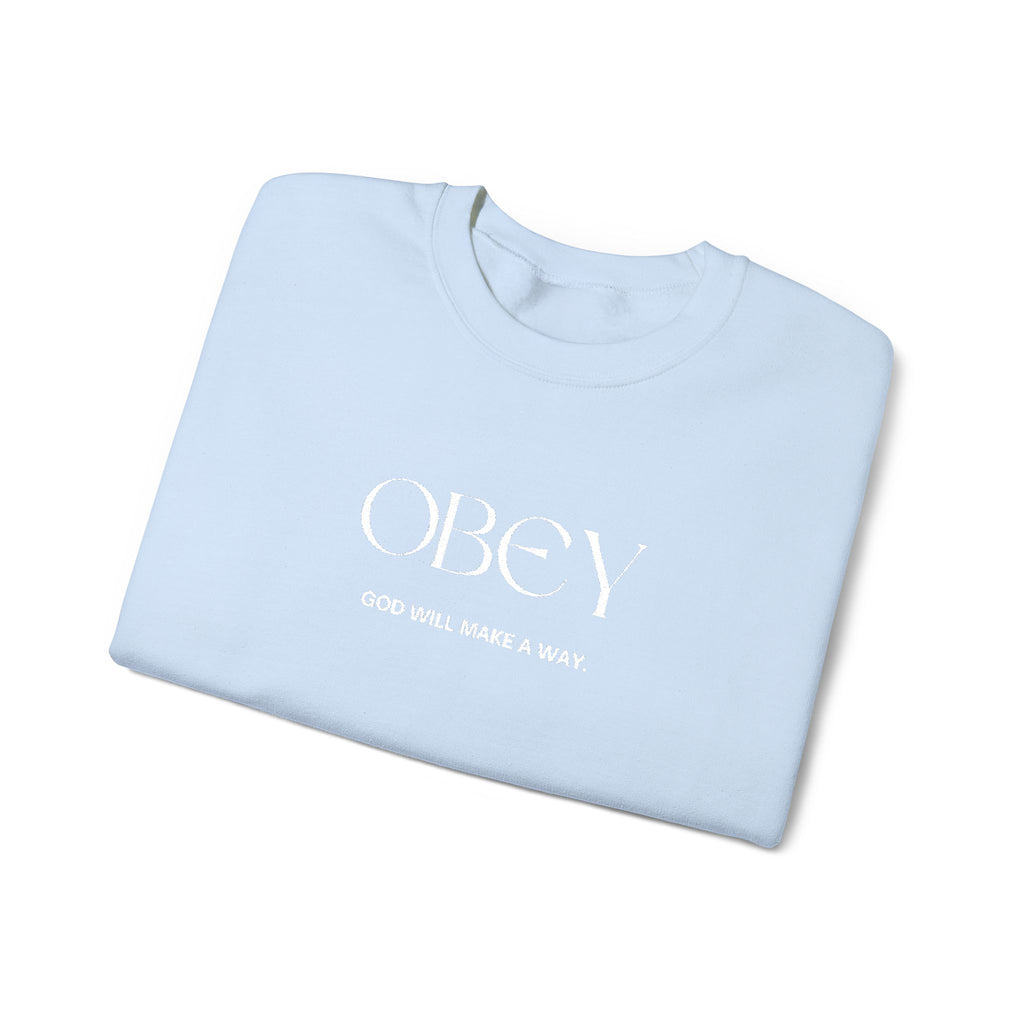 “Obey God Will Make a Way” Unisex Faith Quote Crewneck Sweatshirt — Vintage Graphic Sweater
