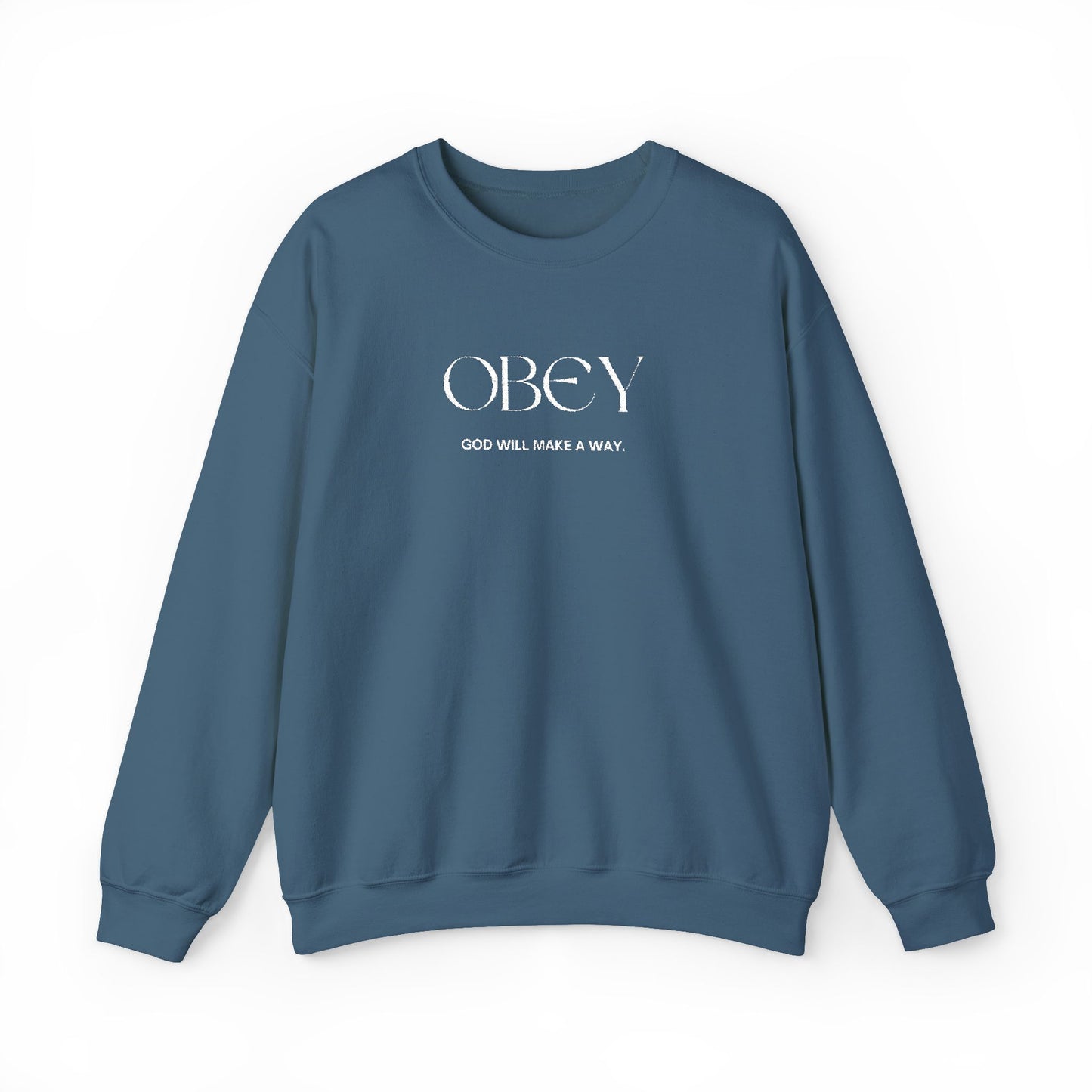 “Obey God Will Make a Way” Unisex Faith Quote Crewneck Sweatshirt — Vintage Graphic Sweater