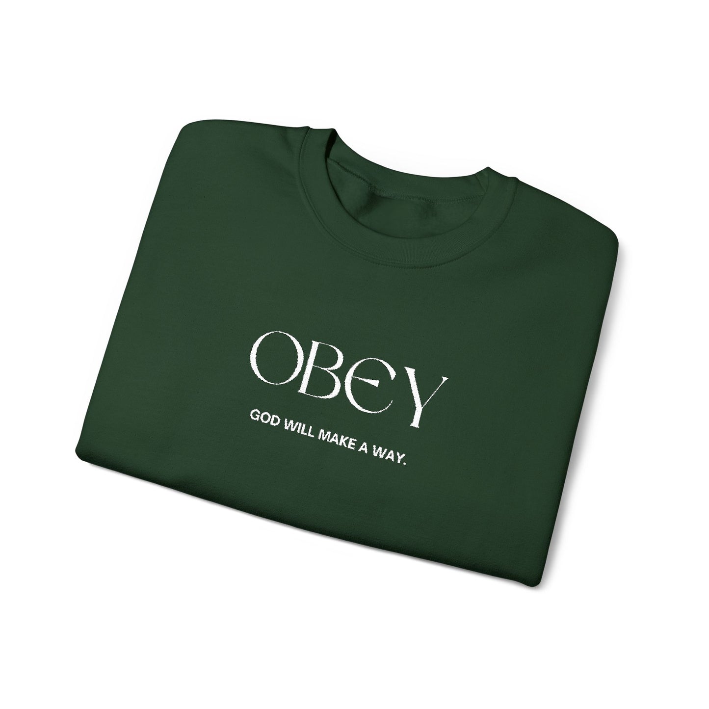 “Obey God Will Make a Way” Unisex Faith Quote Crewneck Sweatshirt — Vintage Graphic Sweater