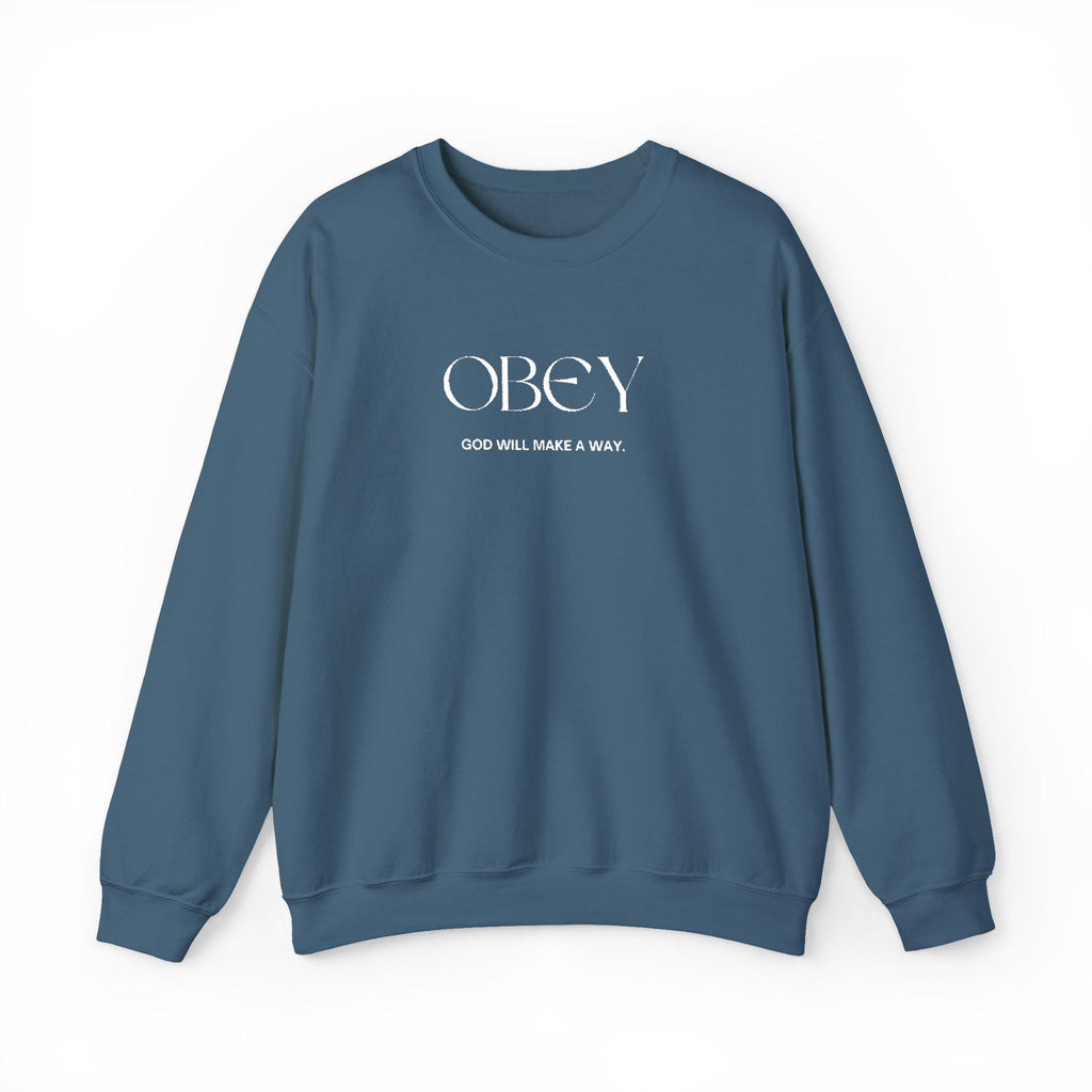 “Obey God Will Make a Way” Unisex Faith Quote Crewneck Sweatshirt — Vintage Graphic Sweater