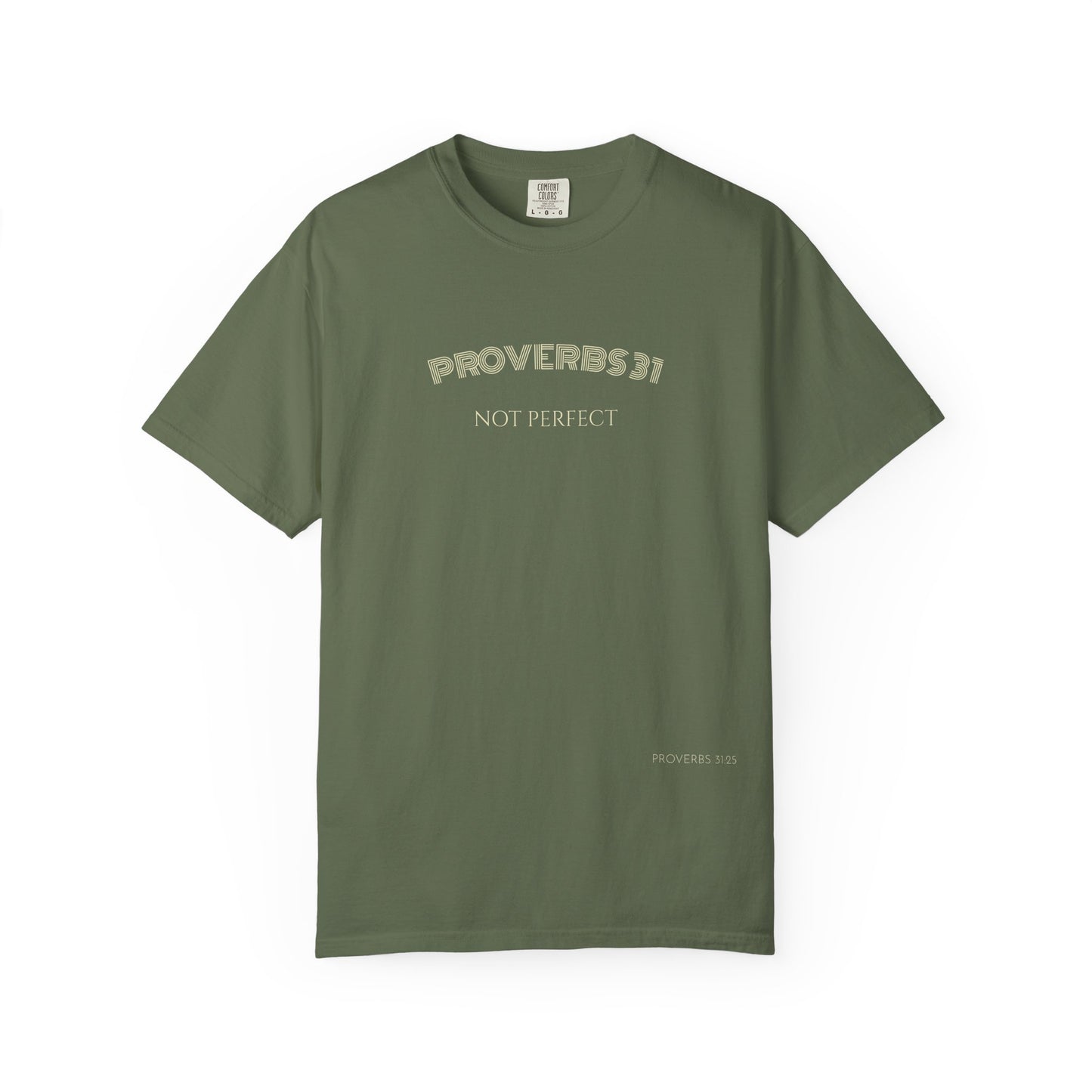Women’s "Proverbs 31 Not Perfect" Faith Quote with Scripture Tee