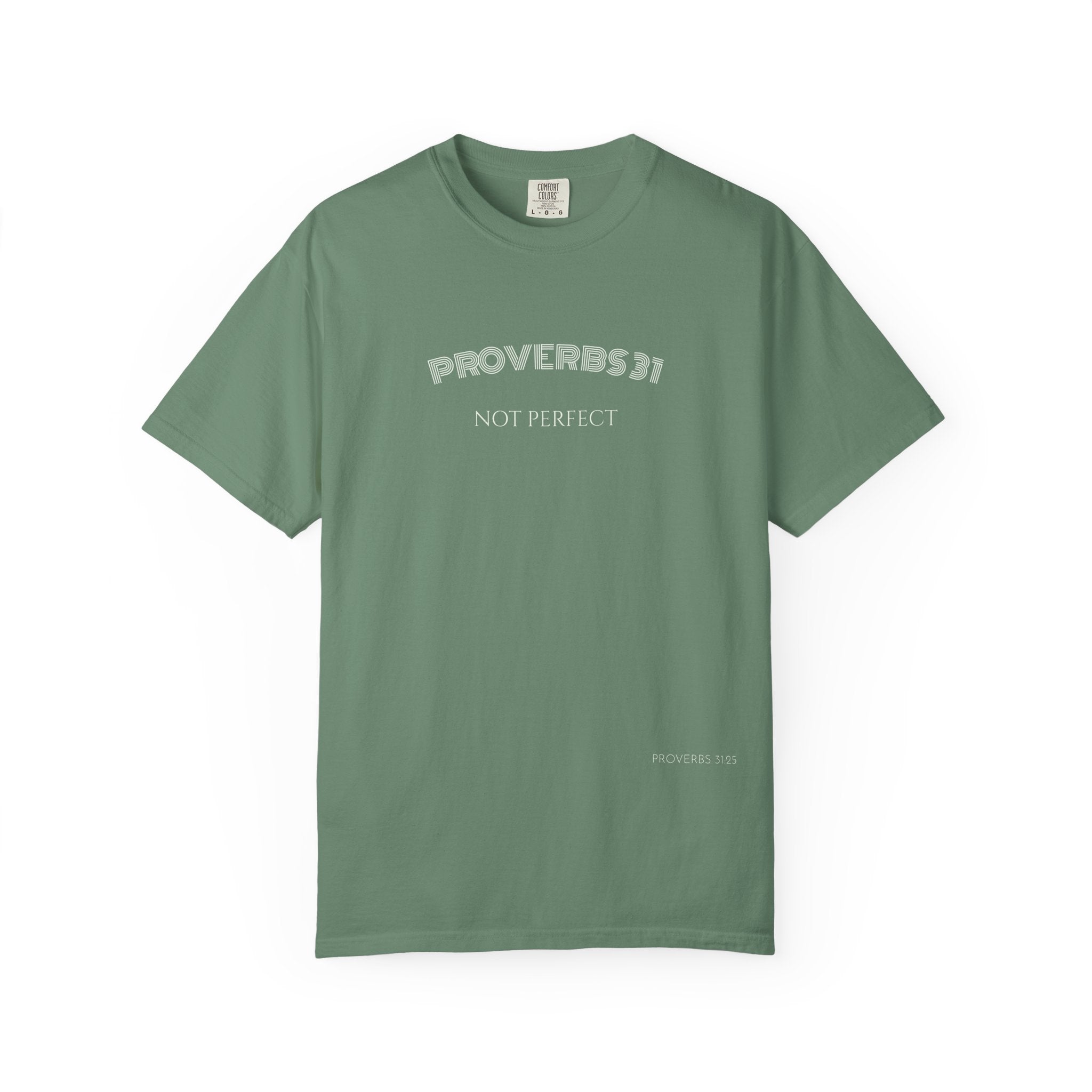 Women’s "Proverbs 31 Not Perfect" Faith Quote with Scripture Tee
