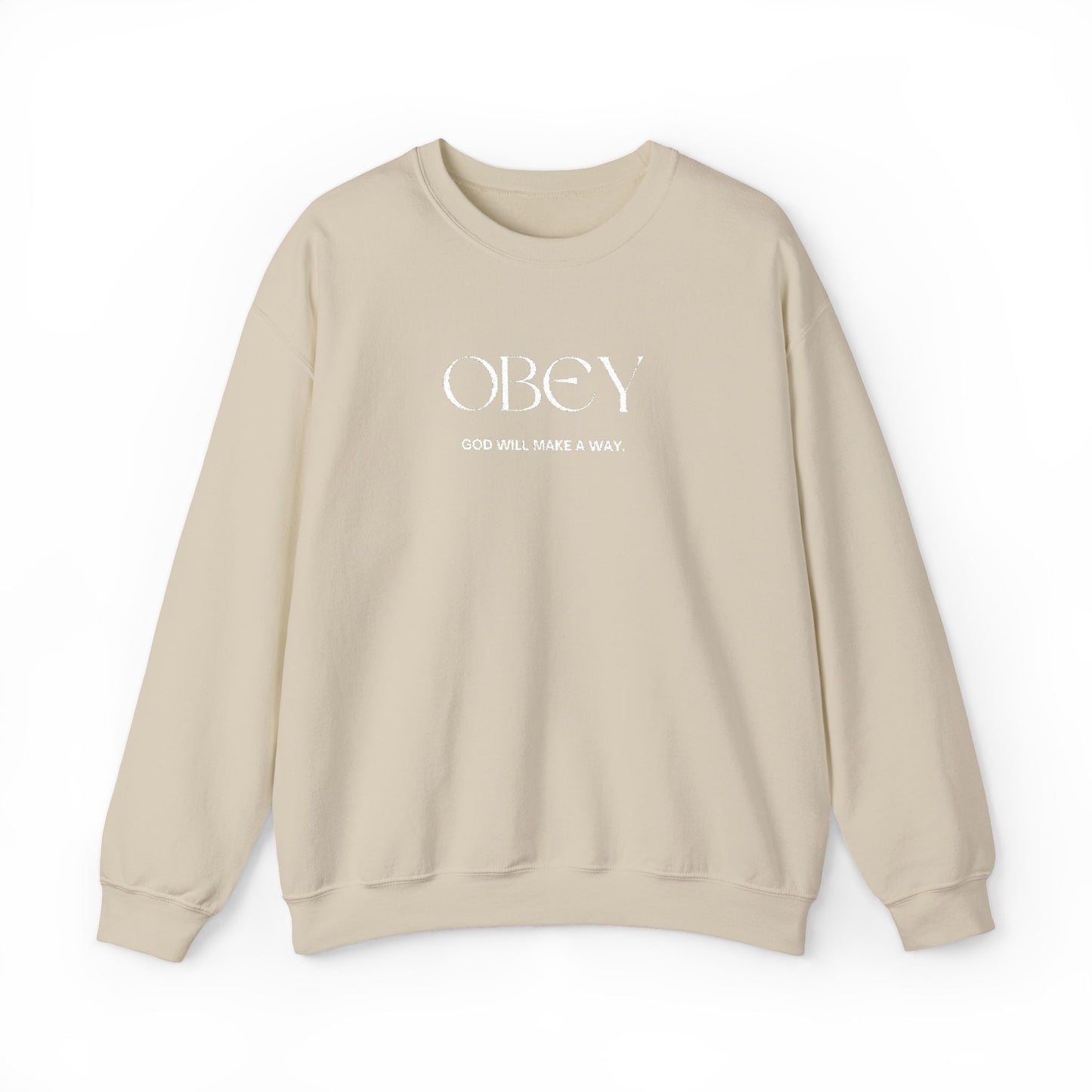 “Obey God Will Make a Way” Unisex Faith Quote Crewneck Sweatshirt — Vintage Graphic Sweater
