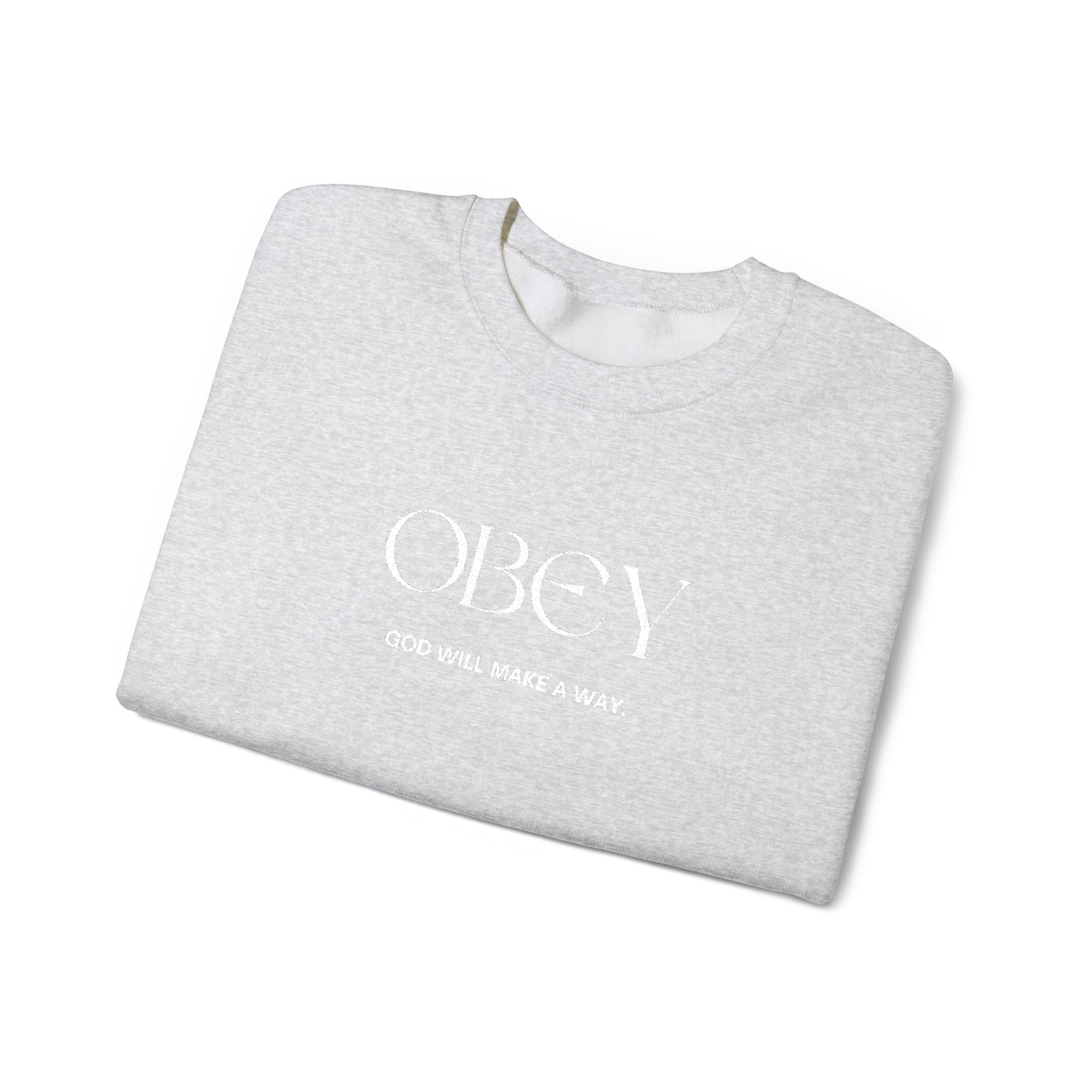 “Obey God Will Make a Way” Unisex Faith Quote Crewneck Sweatshirt — Vintage Graphic Sweater